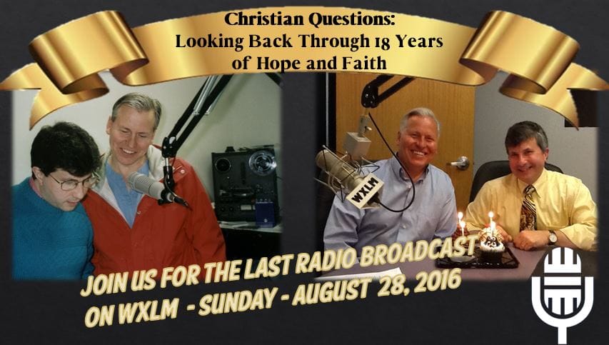 Christian Questions:  Looking Back Through 18 Years of Hope and Faith