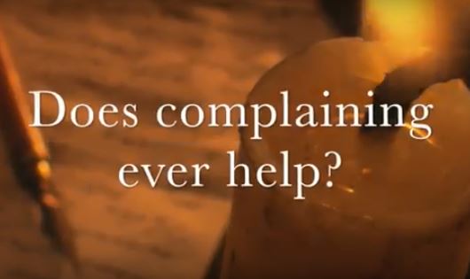 VIDEO: Does Complaining Ever Help?