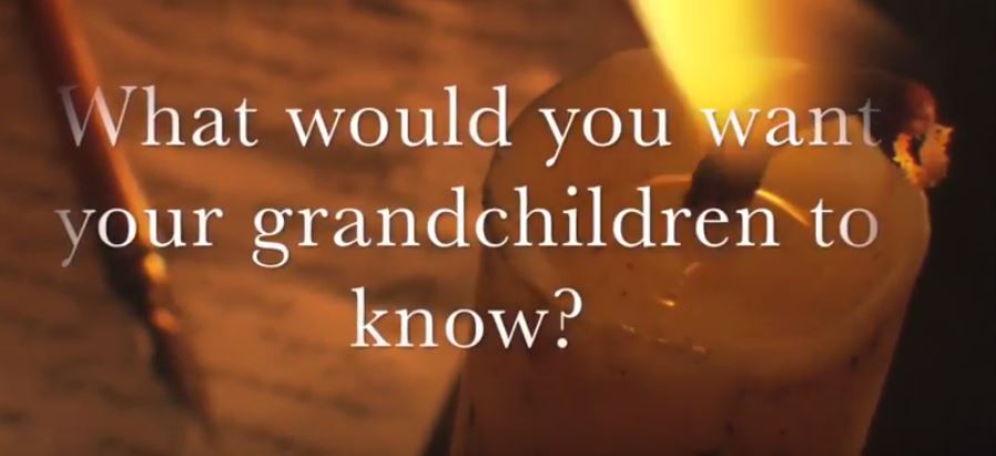 VIDEO: What Would You Want Your Grandchildren to Know?