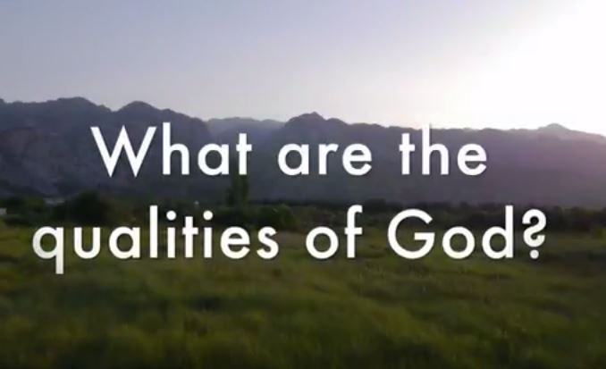 VIDEO: What Are the Qualities of God?