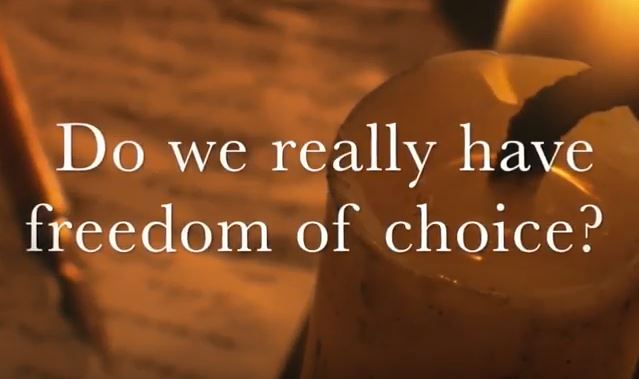 VIDEO: Do We Really Have Freedom of Choice?