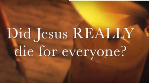 VIDEO: Did Jesus REALLY Die for Everyone?