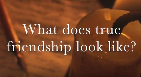 VIDEO: What Does True Friendship Look Like?