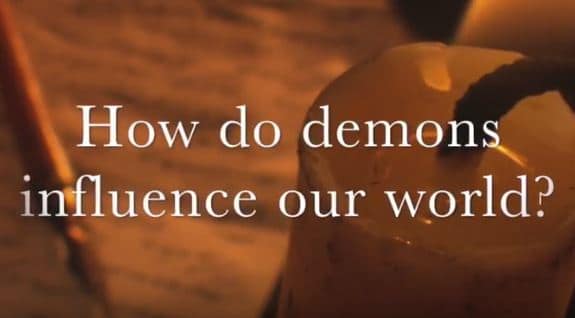 VIDEO: Moments that Matter – How Do Demons Influence Our World?
