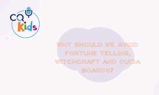 VIDEO: Why should we avoid fortune telling, witchcraft and ouija boards?