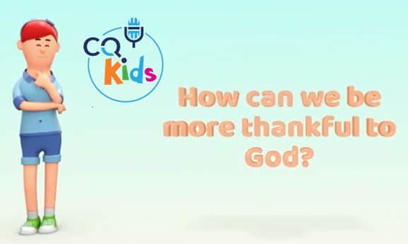 VIDEO: How can we be more thankful to God?