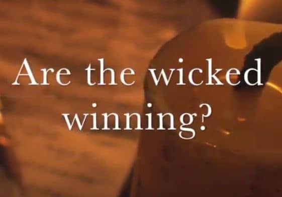 VIDEO: Moments that Matter – Are the Wicked Winning?