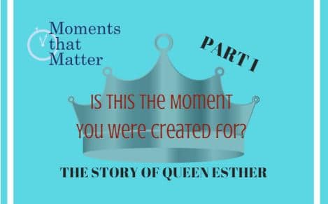 VIDEO: Moments that Matter – Is This the Moment You Were Created For?