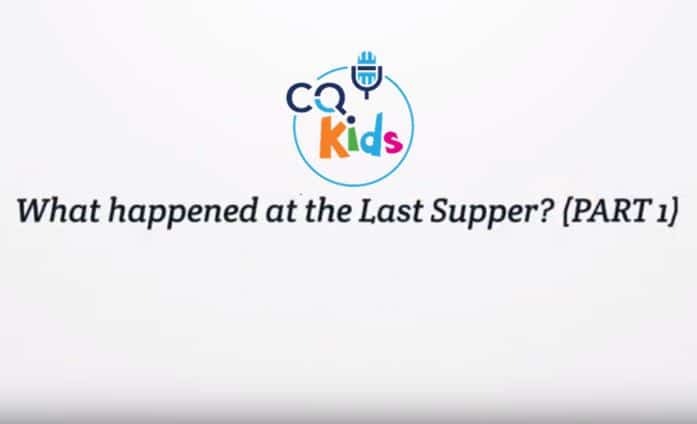 VIDEO: What happened at the Last Supper? (Part 1)