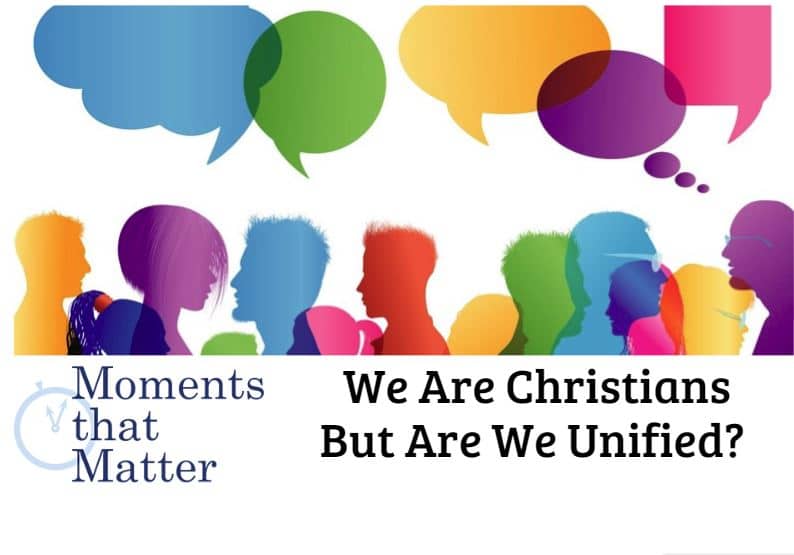 Christians but are we unified