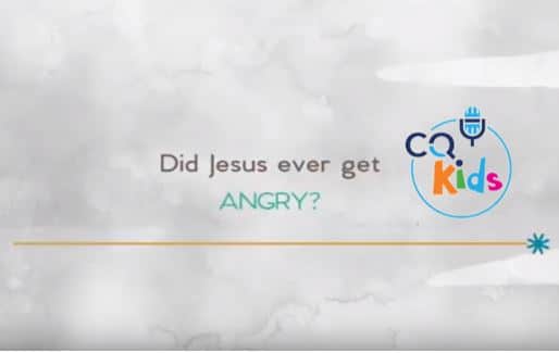 VIDEO: Did Jesus Ever Get Angry?