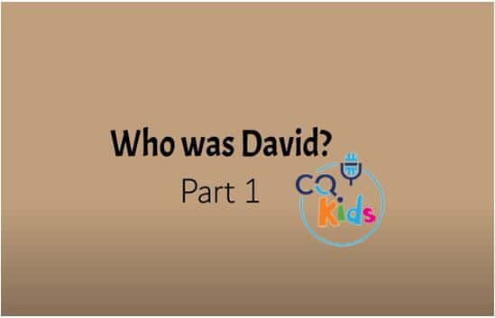 VIDEO: Who was David? (Part 1)