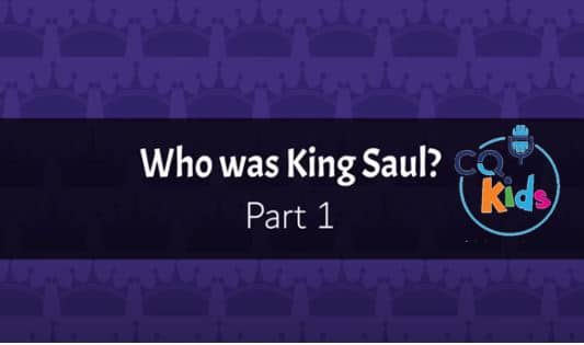 Who was King Saul