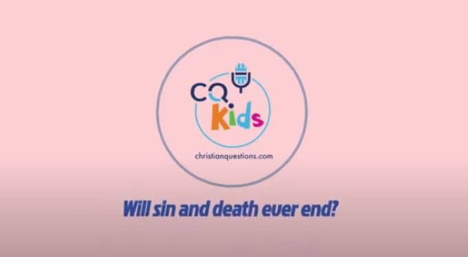 VIDEO: Will Sin and Death Ever End?