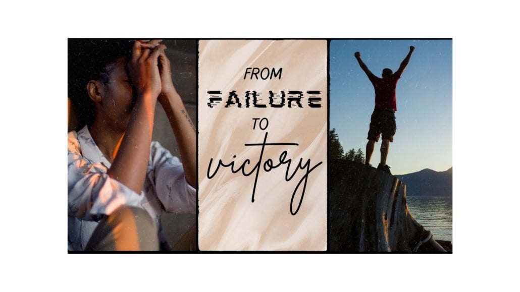 failure to victory