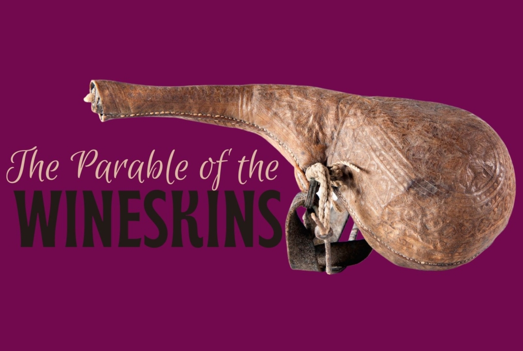 new wine in an old wineskin