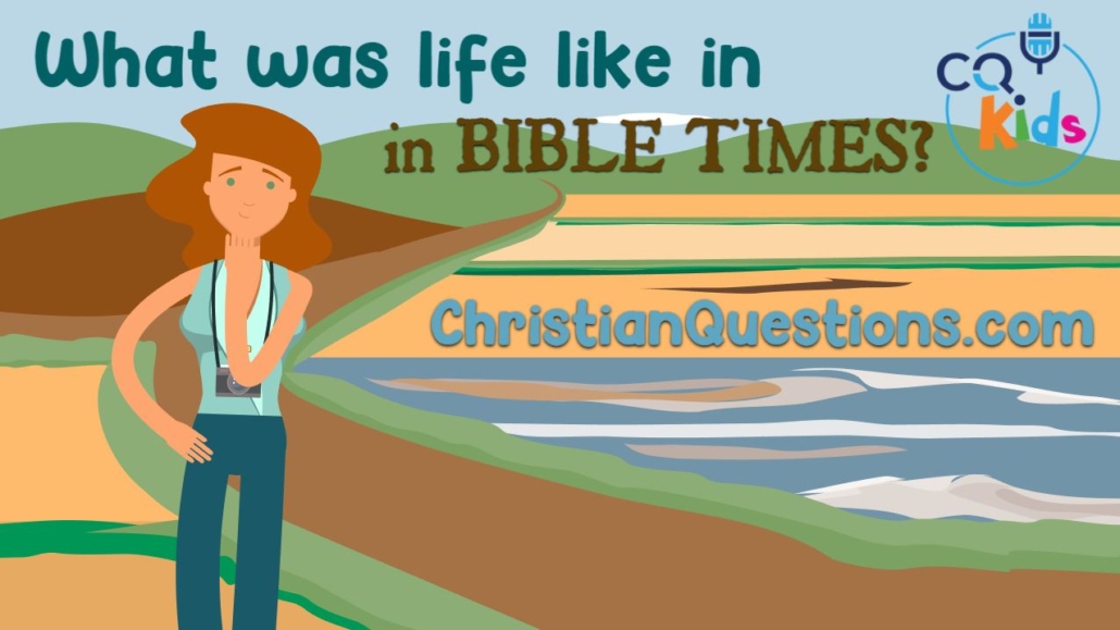 Life in bible times