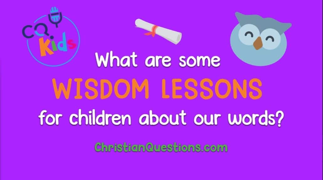 wisdom about our words