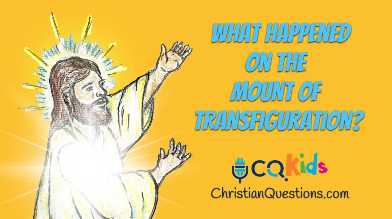 VIDEO: What Happened on the Mount of Transfiguration?